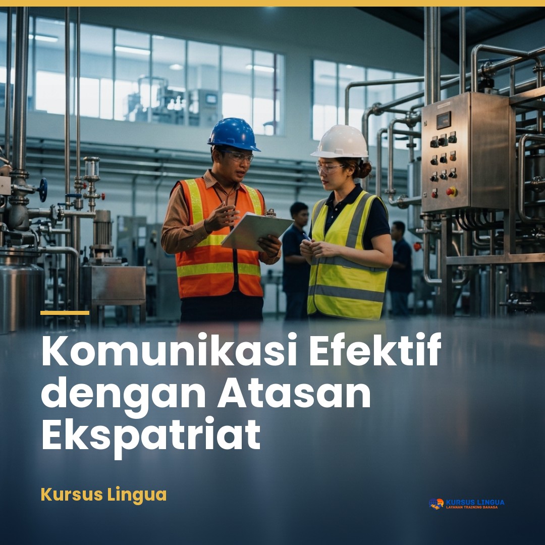 Panduan HR: Meningkatkan Efektivitas Komunikasi dengan Atasan Ekspatriat dalam Operasional Harian